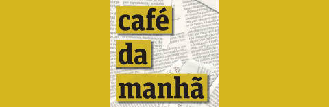 Café da Manhã, Folha de São Paulo